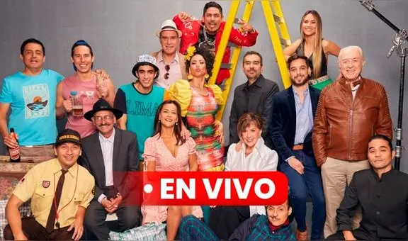"Al fondo hay sitio" en Bolivia: hora, canal y dónde ver GRATIS ONLINE la serie peruana