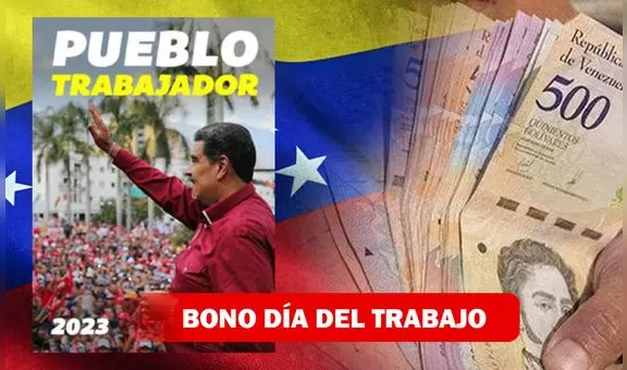 Bono Pueblo Trabajador, mayo 2023: ¡cobra desde HOY el nuevo monto por la plataforma Patria!