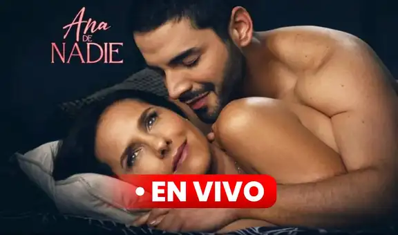 "Ana de nadie", capítulo 43 ONLINE GRATIS: hora, canal y dónde VER la novela de Jorge Enrique Abello