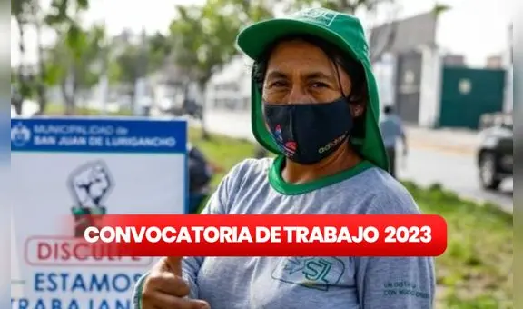 ¿Tienes secundaria completa? Municipalidad de SJL requiere trabajadores con hasta S/1.800 de sueldo