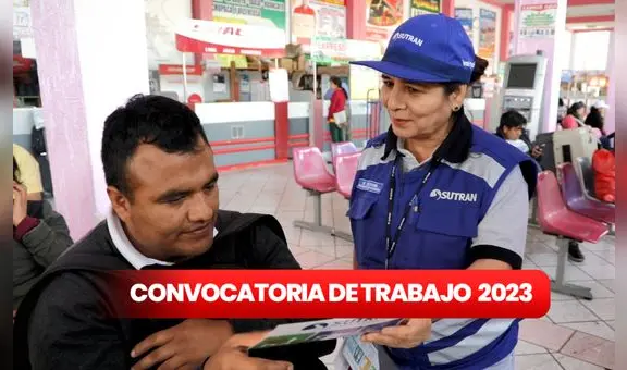 ¿Tienes título profesional? Sutrán inicia convocatoria con sueldos de hasta S/9.000
