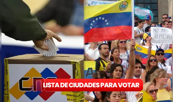 Elecciones primarias: revisa la lista de ciudades donde los venezolanos podrán votar en el exterior
