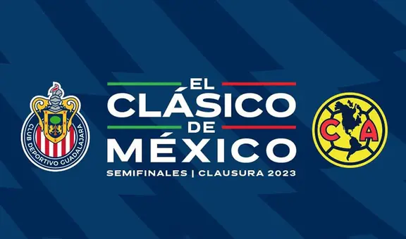 HOY Chivas - América EN VIVO: horarios, canales y pronóstico de la semifinal de la Liga MX