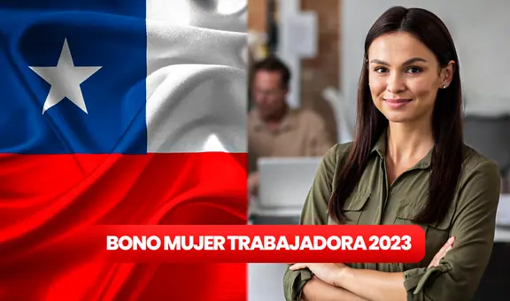 ¿Cuándo pagan el Bono Mujer Trabajadora y otros subsidios de Chile en mayo de 2023?