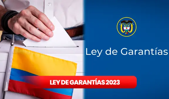 Ley de Garantías: Mira cómo afecta a los contratos y convenios en Colombia