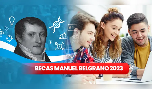Resultados de Becas Manuel Belgrano 2023: ¿cómo verificar que me aceptaron el pago?