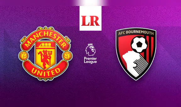 Manchester United vs. Bournemouth: ¿a qué hora, canal y dónde ver la Premier League?