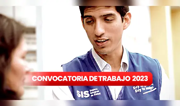 ¿Egresaste y buscas trabajo? SIS ofrece empleos con sueldos desde S/2.200