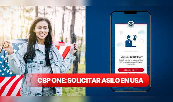 CBP One 2023: ¿cómo usar la app para solicitar asilo en Estados Unidos?
