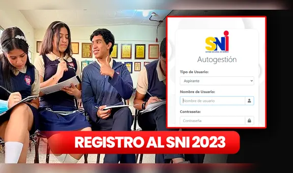 Sistema Nacional de Ingreso 2023: cómo registrarse HOY y optar por un cupo en las universidades