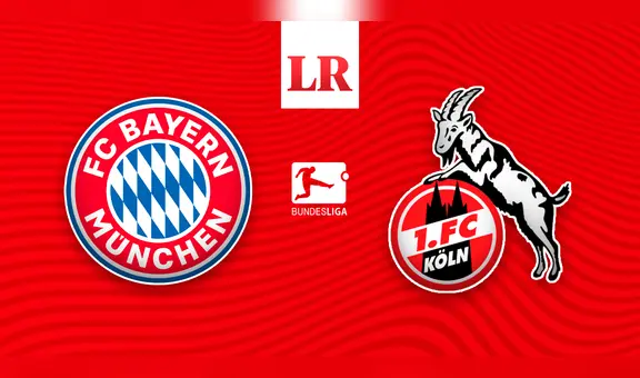 Bayern Múnich vs. Colonia EN VIVO: hora y canal del partido por la Bundesliga