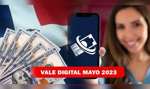 ¿Por qué no me llega el Vale Digital de mayo 2023?