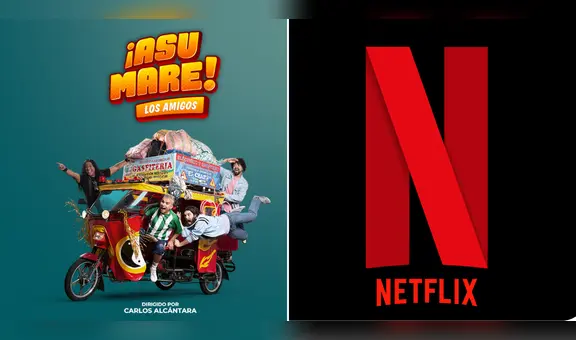 "Asu mare: los amigos" estará disponible en Netflix: esta es la fecha de estreno en la plataforma