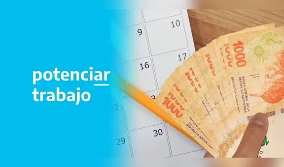 Potenciar Trabajo 2023: ¿cómo es la inscripción y cuándo depositan el pago de junio?
