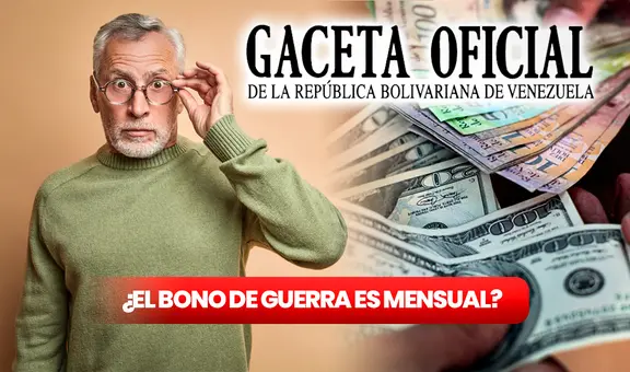 ¿El Bono de Guerra Económica es mensual? Esto es lo que dice Gaceta Oficial