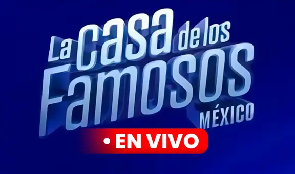 "La casa de los famosos México": ¿dónde y a qué hora ver EN VIVO el reality?