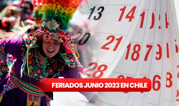 ¿Qué feriados hay en junio 2023? Revisa el calendario oficial de Chile