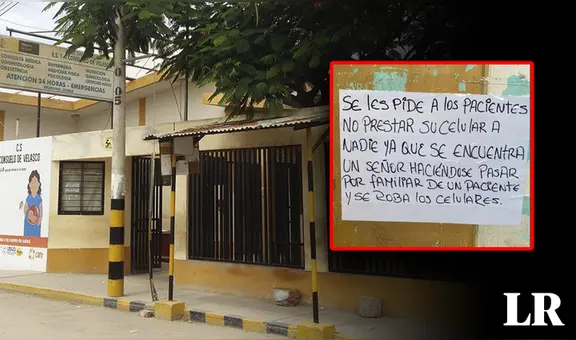 ¡No preste su celular! Sujeto finge ser familiar de paciente y roba teléfonos en posta de Piura