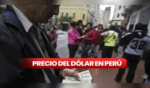 Precio del dólar HOY en el Perú: ¿a cuánto abrió el tipo de cambio este martes 20 de junio?