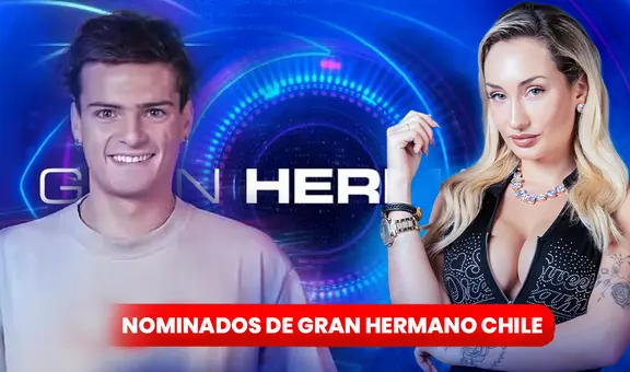 “Gran hermano Chile 2023”, nominación: ¿quiénes son los nominados del reality chileno?