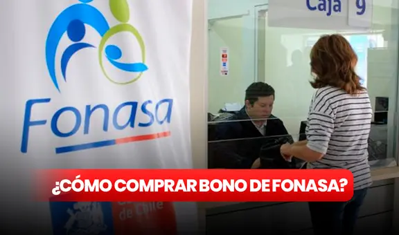 ¿Cómo y quiénes pueden comprar un bono de Fonasa? Esto es lo que debes saber