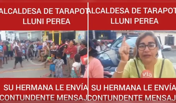 Hermana de alcaldesa de Tarapoto le exige cumplir promesas: “Te dije que la gente se iba a levantar”