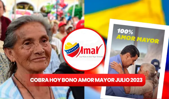 Pensión Amor Mayor HOY: inicia el pago de julio a través de Sistema Patria