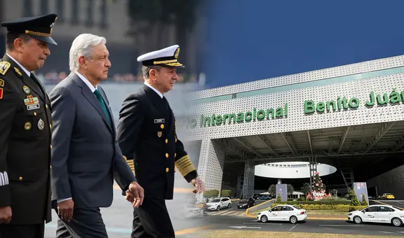 ¿Por qué el aeropuerto de Ciudad de México estará bajo control militar total?