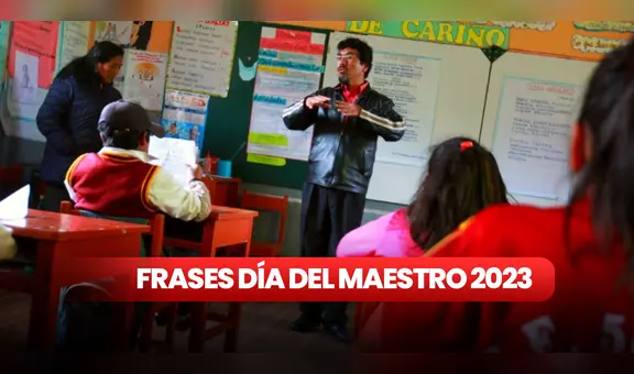 Frases cortas del Día del Maestro: saludos afectuosos, mensajes bonitos y más para enviar