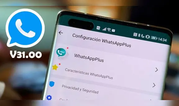 WhatsApp Plus V31.00: ¿por qué es peligroso instalar la última versión lanzada en julio 2023?