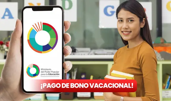 Pago de Bono Vacacional a docentes: ¡revisa el monto y cobra HOY el bono del Ministerio de Educación!
