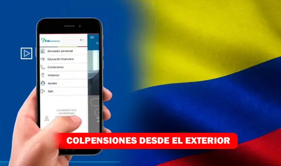 ¿Estás fuera de Colombia y quieres cotizar en Colpensiones? Revisa cómo hacerlo en 4 pasos