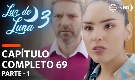 ¿Dónde ver el capítulo 69 de Luz de Luna 3 COMPLETO?