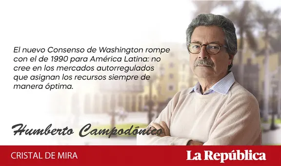 El nuevo Consenso de Washington, por Humberto Campodónico