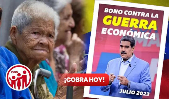 Bono de Guerra a pensionados IVSS, julio 2023: ¡cobra HOY el subsidio por plataforma Patria!