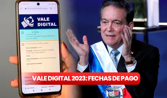 Vale Digital 2023: revisa la fecha de pago y hasta cuándo cobrar el bono de Panamá Solidario