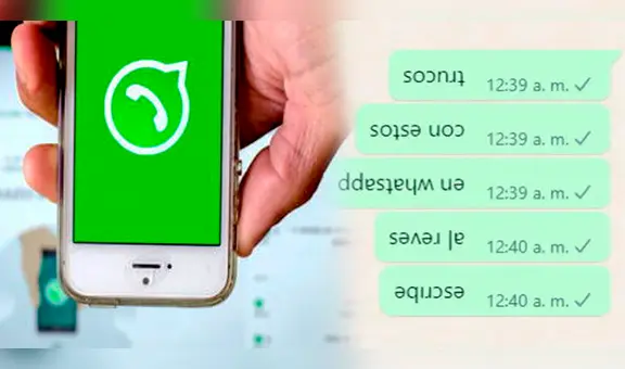 WhatsApp: ¿cómo enviar mensajes al revés para confundir a nuestros contactos?