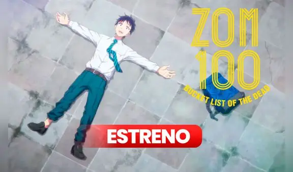 ‘Zom 100’ episodio 4,  ESTRENO ONLINE GRATIS: ¿a qué hora y dónde VER el anime vía STREAMING?