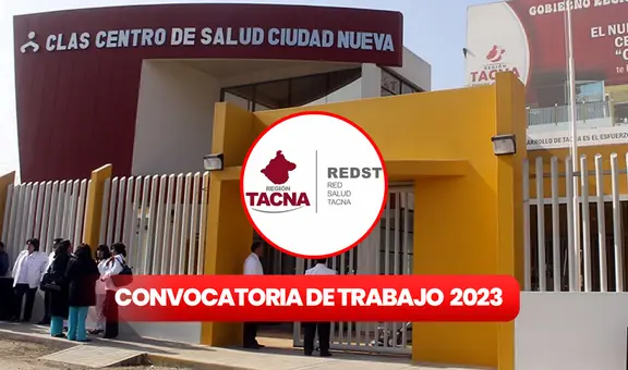 ¡Postula YA! Red de Salud Tacna ofrece empleos con sueldos de hasta S/3.300