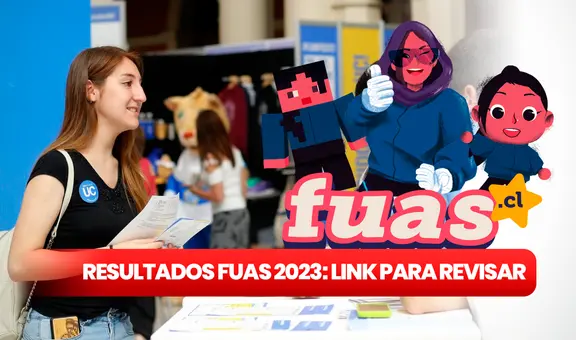 Resultados de la apelación FUAS 2023: cuándo los entregan y LINK para revisar con RUT