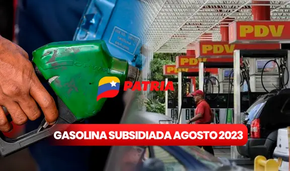 Gasolina subsidiada en Venezuela 2023: revisa AQUÍ el cronograma del 7 al 13 de agosto
