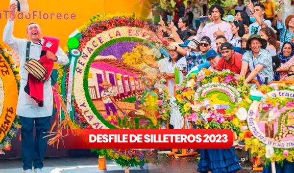 Desfile de Silleteros 2023 EN VIVO: horario, ruta y puntos de acceso en la Feria de las Flores