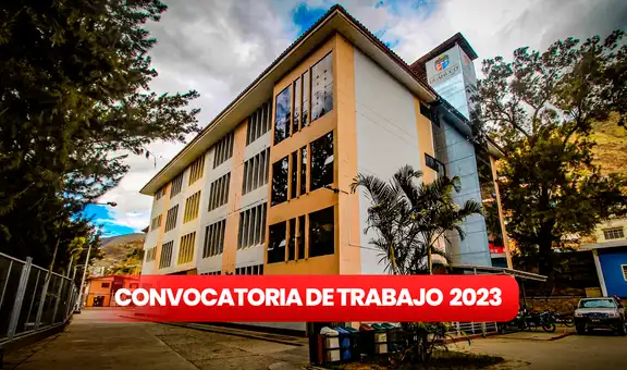 Convocatoria de trabajo: Gobierno Regional de Huánuco ofrece empleos con sueldos de hasta S/8.000