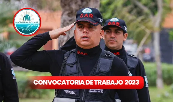¿Quieres ser sereno o chofer? Convocatoria de trabajo en Magdalena ofrece sueldos de S/2.000
