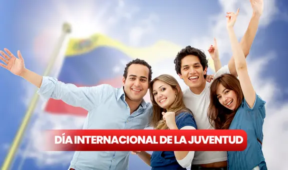 Día Internacional de la Juventud 2023: imágenes y frases para celebrar el 12 de agosto en Venezuela