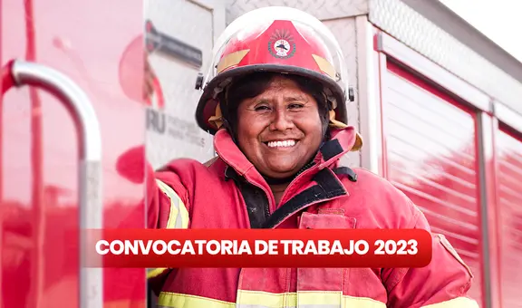Intendencia Nacional de Bomberos del Perú ofrece trabajo en 9 regiones con sueldos desde S/1.500