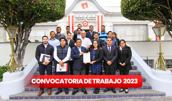 ¡Más de 200 puestos de trabajo! Ministerio de Justicia ofrece empleos con sueldos de hasta S/10.000