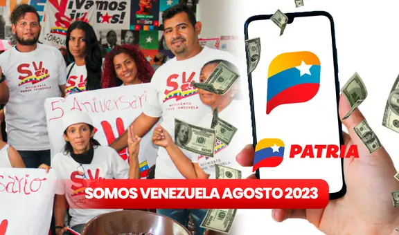 Bono Somos Venezuela 2023: ¡regístrate en 3 pasos y cobra HOY el pago de agosto 2023!