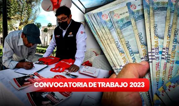 ¡Trabaja en el Estado! Convocatorias del 21 al 27 de agosto con SUELDOS de hasta S/13.000