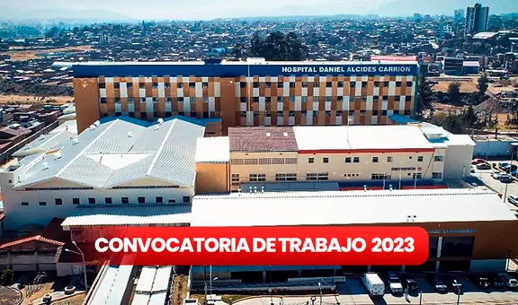 Trabajo en Huancayo: Hospital Alcides Carrión ofrece 40 empleos con sueldos de hasta S/8.000